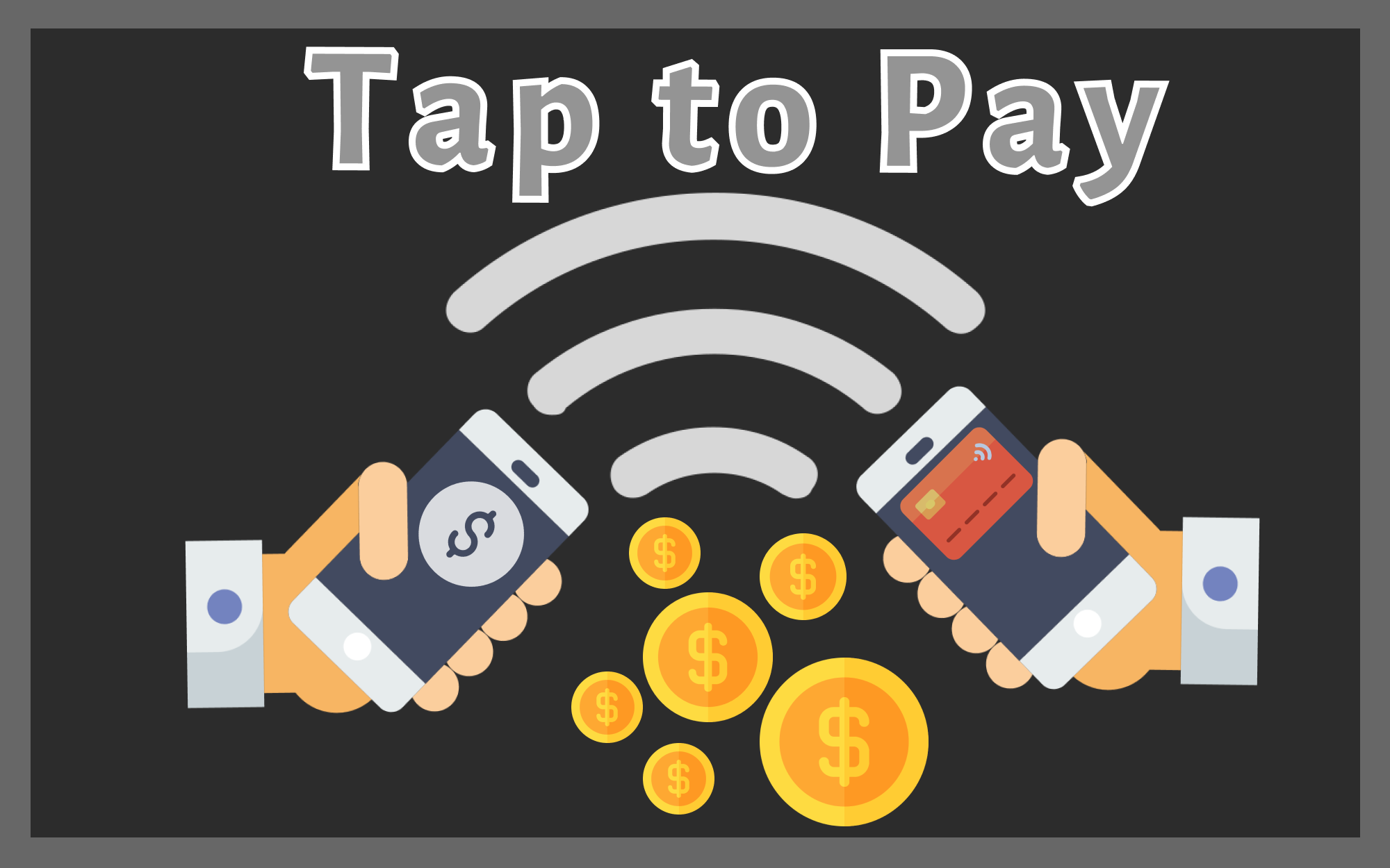 Tap to Pay: Accept Payments Through Your Phone