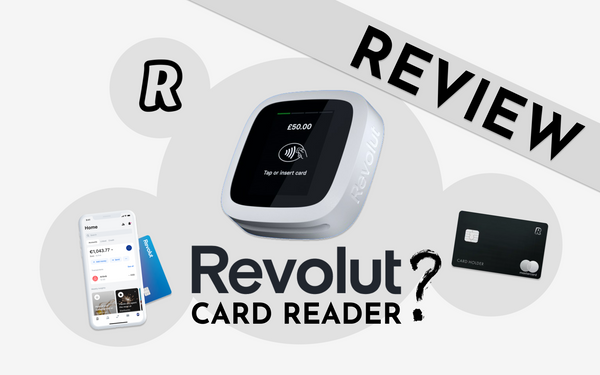 Revolut Reader review - a pocket smart terminal for Revolut merchants