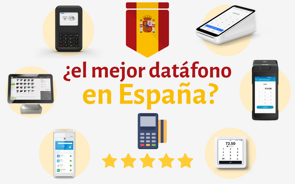 Encontrar el mejor datáfono en España - 2022